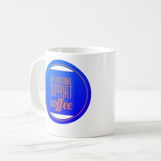 私の感情的なサポートコーヒー コーヒーマグカップ (正面左)