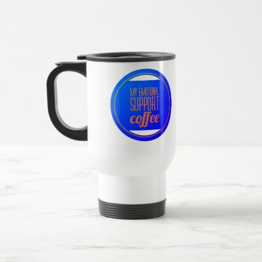 私の感情的なサポートコーヒー トラベルマグ (左)