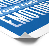 私の感情的な、あなたの顔は皮肉おもしろいギフト10代のである ポスター (角)