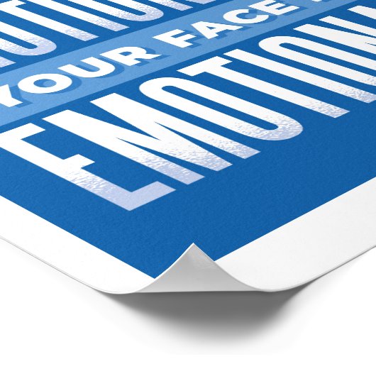 私の感情的な、あなたの顔は皮肉おもしろいギフト10代のである ポスター (角)