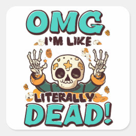 私の感覚は文字通り死んでいる!スプークタキュラーに楽しいハロウィン スクエアシール