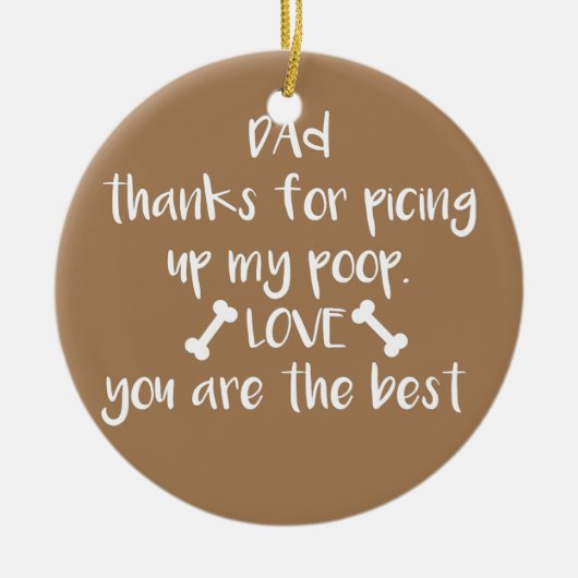 私の感謝していウンチと物犬を拾うパパ セラミックオーナメント (正面)