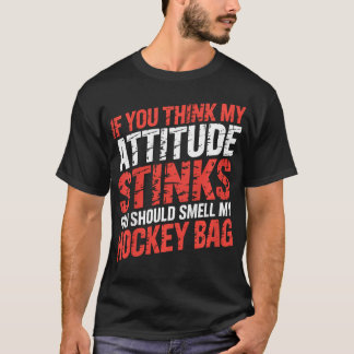 私の態度が臭いと思うなら Tシャツ