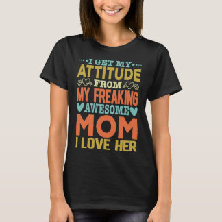 私の態度は母に聞き取ら素晴らしれる Tシャツ