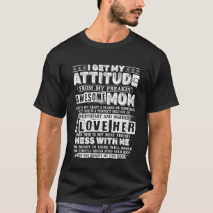 私の態度は母に聞き取ら素晴らしれる Tシャツ