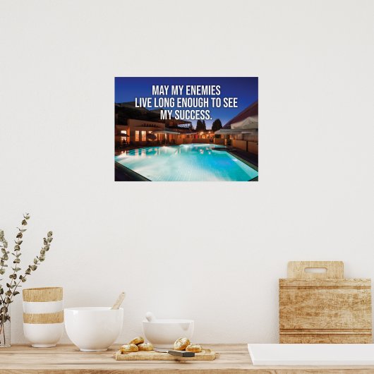 私の成功を見るだけの長い間敵が生きていられますように ポスター (キッチン)
