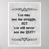 私の戦いを見るかもしれない – 前向き引用文 ポスター (正面)