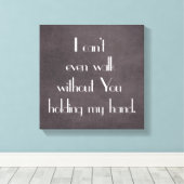 私の手を持っていないと歩けない キャンバスプリント (インサイチュ (ウッドフロア))