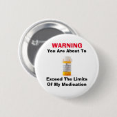 私の投薬ボタンの制限 缶バッジ (正面&裏面)
