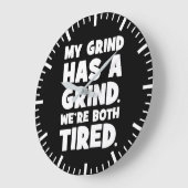 私の挽き物は、我々は両方の疲れ、成功をおもしろい持つ ラージ壁時計 (傾斜)