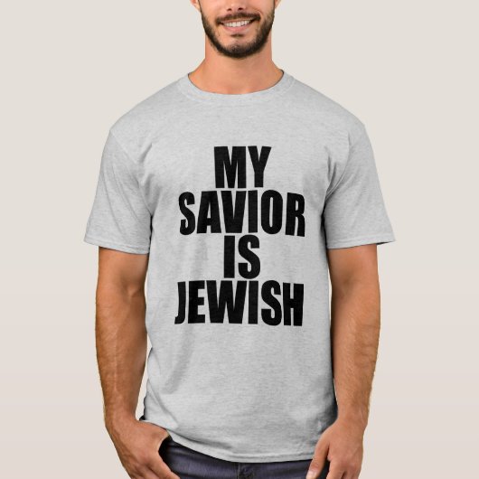 私の救い主はユダヤ人(黒文字) Tシャツ (正面)