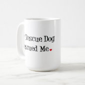 私の救助犬は私をマグ救助しました コーヒーマグカップ (正面左)