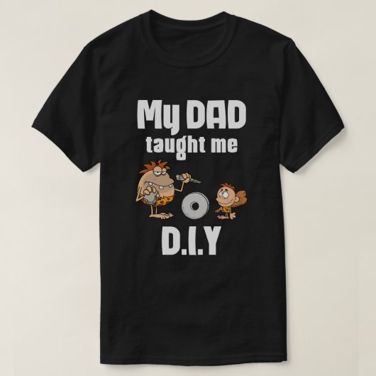 私の教えパパはD.I.Y Tシャツ (デザイン正面)