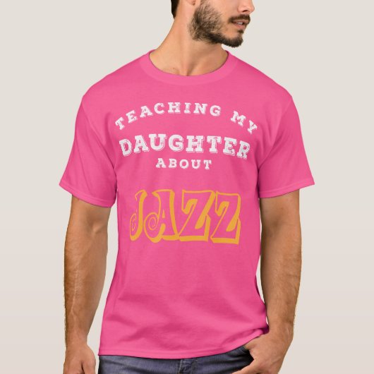 私の教え娘はジャズギフトCmについて Tシャツ (正面)