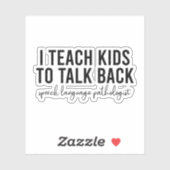 私の教え子供はスピーチ言語パスSLPを話し戻す シール (シート)