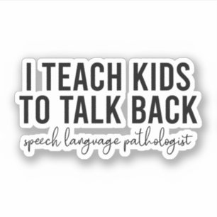 私の教え子供はスピーチ言語パスSLPを話し戻す シール