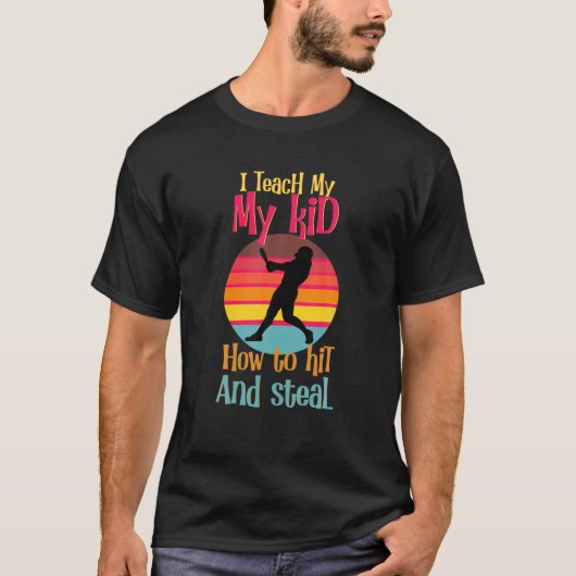 私の教え子供は遊びを打ち、盗む方法素晴らし Tシャツ (正面)
