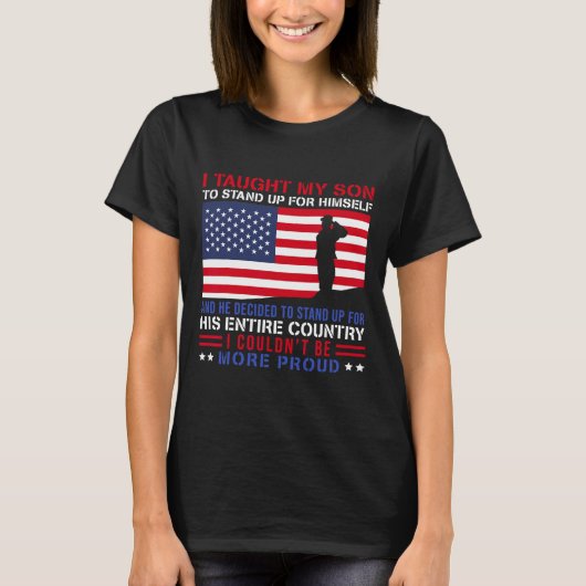 私の教え息子の立ち上げ方が軍隊のマ誇りを持ったマ Tシャツ (正面)