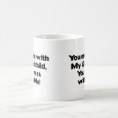 私の教子と台なしにしないで下さい コーヒーマグカップ (中央)