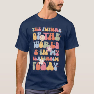 私の教室に世界の未来が今日ある レトロ Tシャツ