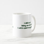 私の教母に話したいと思って下さい コーヒーマグカップ (正面右)