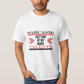 私の数ある才能のうちの一つ、皮肉 Tシャツ