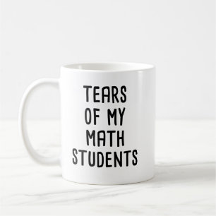 私の数学の学生の涙おもしろいは コーヒーマグカップ