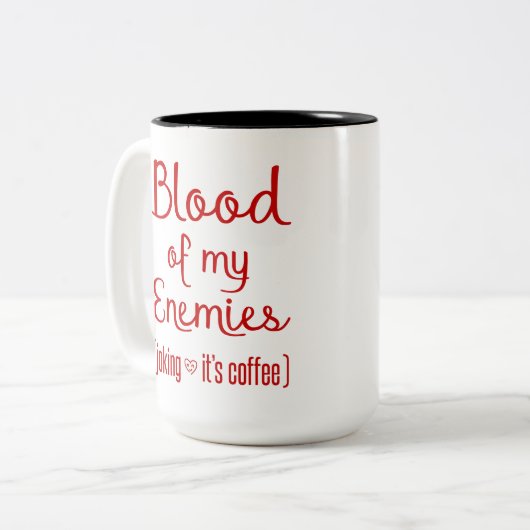 私の敵の血の皮肉なコーヒー愛好家のギフト ツートーンマグカップ (正面左)