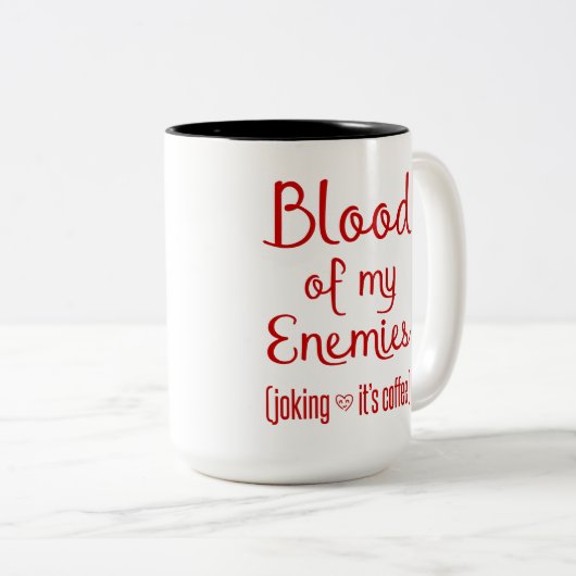 私の敵の血の皮肉なコーヒー愛好家のギフト ツートーンマグカップ (正面右)