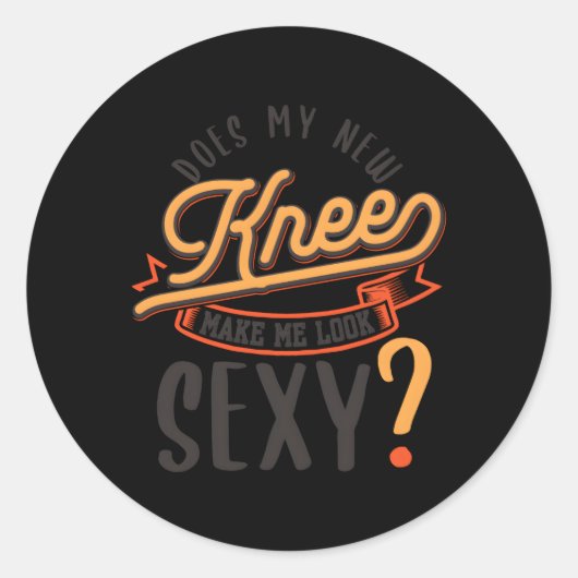 私の新しい膝は私に膝の置き換えサバイブを見せるか ラウンドシール (正面)