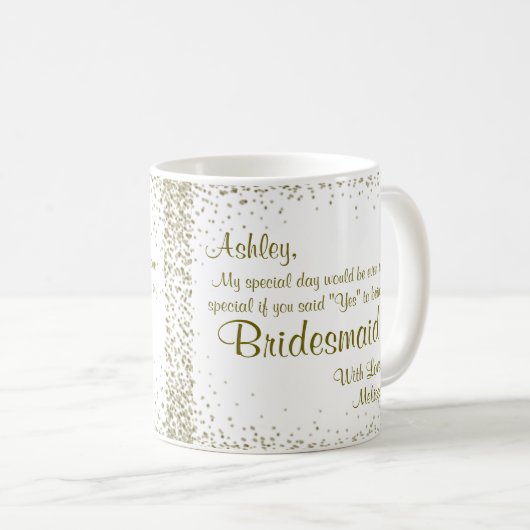 私の新婦付添人|の金ゴールドの紙吹雪があって下さい コーヒーマグカップ (正面右)