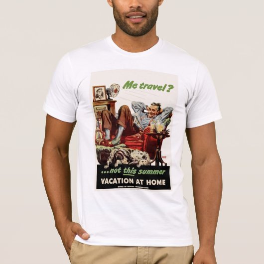 私の旅行?今年の夏ではない、Vacation at Home Tシャツ (正面)