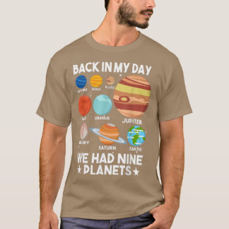 私の日の私たちは9つの惑星プルトを持っていた Tシャツ