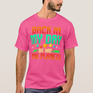 私の日の私たちは9つの惑星天文学を持っおもしろいた Tシャツ
