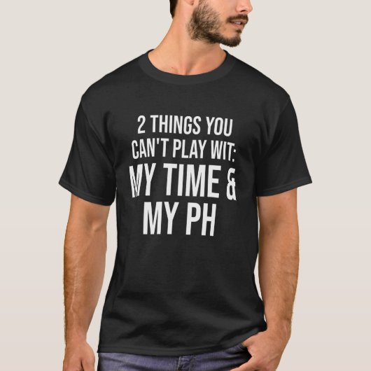 私の時間で遊はできない2つの事と私のPhアパレ Tシャツ (正面)