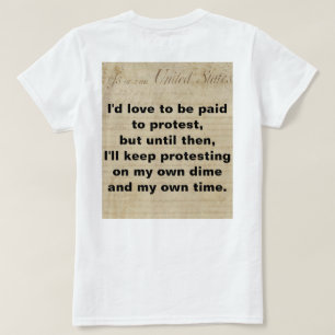 私の時間に支払済みの抗議者ではないDime Tシャツ