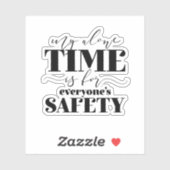 私の時間は皆の安全のためだ シール (シート)