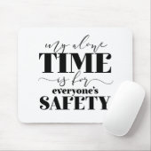 私の時間は皆の安全のためだ マウスパッド (マウス)