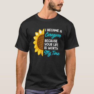 私の時間を割く価値があるあなたの人生 看護師 ケアギバー 1 Tシャツ