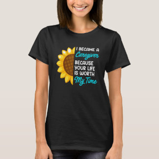 私の時間を割く価値があるあなたの人生 看護師 ケアギバー 1 Tシャツ