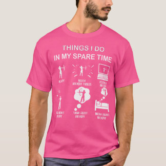 私の暇な時間で私がやることアーチェリー愛好家フー Tシャツ