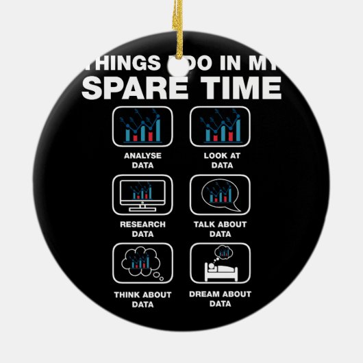 私の暇な時間で行うことデータサイエンスのビッグデータ セラミックオーナメント (裏面)
