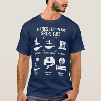 私の暇な時間で行うことホエールウォッチング2 Tシャツ