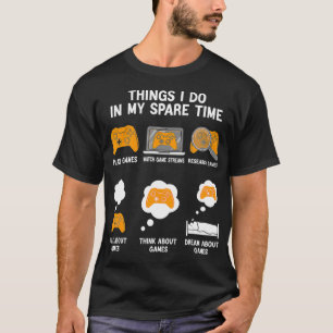 私の暇な時間にすること6選 - 面白いビデオゲームT Tシャツ