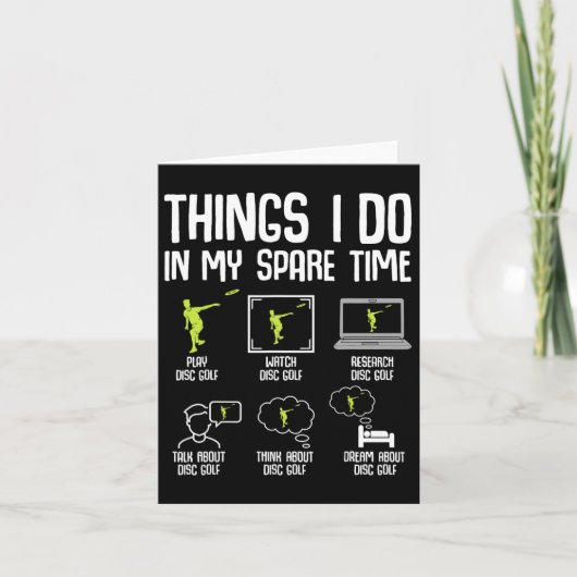 私の暇な時間に私が行うディスクゴルフの物事Frisbee男性 カード (正面)