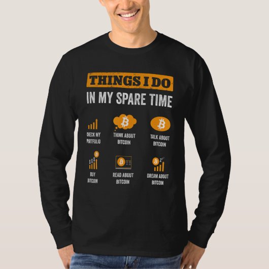 私の暇な時間の暗号で行うビットコインおもしろいの事 Tシャツ (正面)