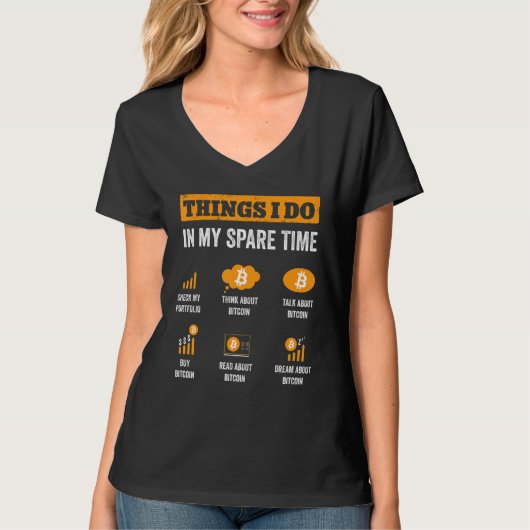 私の暇な時間の暗号で行うビットコインおもしろいの事 Tシャツ (正面)