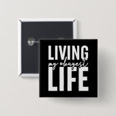 私の最も大切な生活を送る 缶バッジ (正面&裏面)