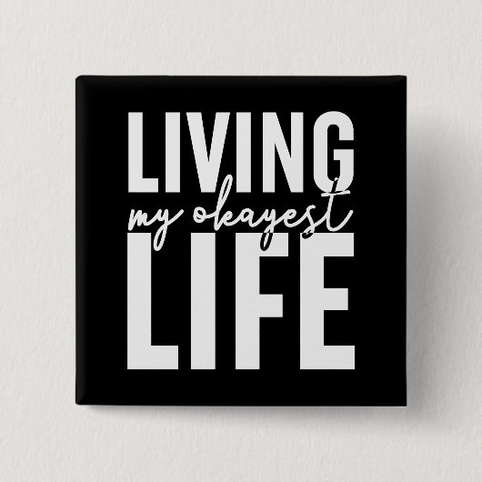 私の最も大切な生活を送る 缶バッジ (正面)
