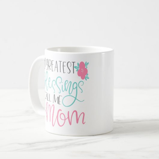 私の最も素晴らしい恵みは私をお母さんのコーヒー・マグと電話します コーヒーマグカップ (正面左)